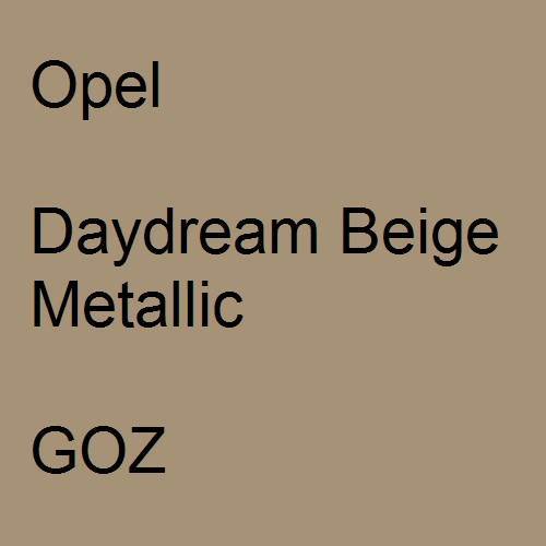 Opel, Daydream Beige Metallic, GOZ.